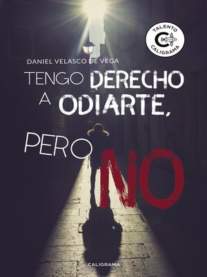 cover image of Tengo derecho a odiarte, pero no